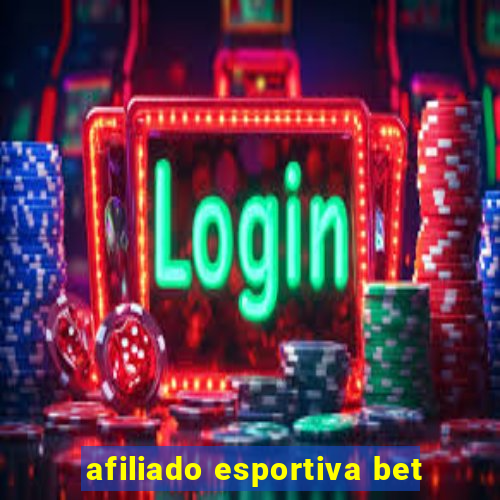 afiliado esportiva bet